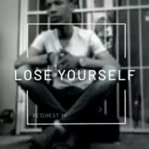 ReQuest M - Lose Yourself (Original Mix)